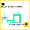 download, downloadbusinesscourse, free, google drive, Jeraun Richards – Ecom Everything, mega, rapidgator