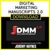 Jeremy Haynes Digital Marketing Manuscripts 2.0 + DSP FREE DOWNLOAD