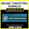 Jeremy R Salem Broad Targeting Formula FREE DOWNLOAD