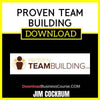 Jim Cockrum Proven Team Building FREE DOWNLOAD