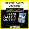 Jim Cockrum Silent Sales Machine FREE DOWNLOAD