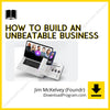 download, downloadbusinesscourse, drive, fast, free, google, Jim McKelvey (Foundr) – How To Build An Unbeatable Business​, mega, rapidgator, torrent