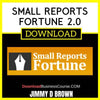 Jimmy D Brown Small Reports Fortune 2.0 FREE DOWNLOAD