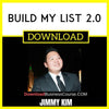 Jimmy Kim Build My List 2.0 FREE DOWNLOAD