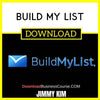 Jimmy Kim Build My List FREE DOWNLOAD