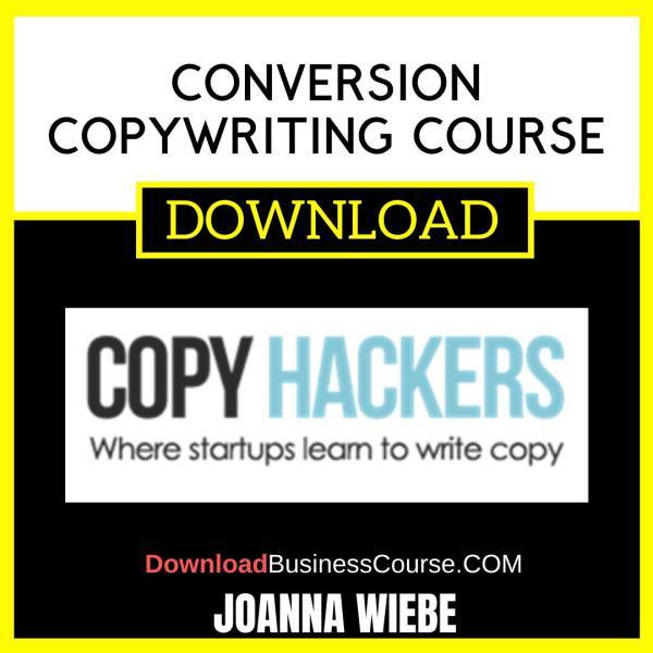 Joanna Wiebe Conversion Copywriting Course FREE DOWNLOAD