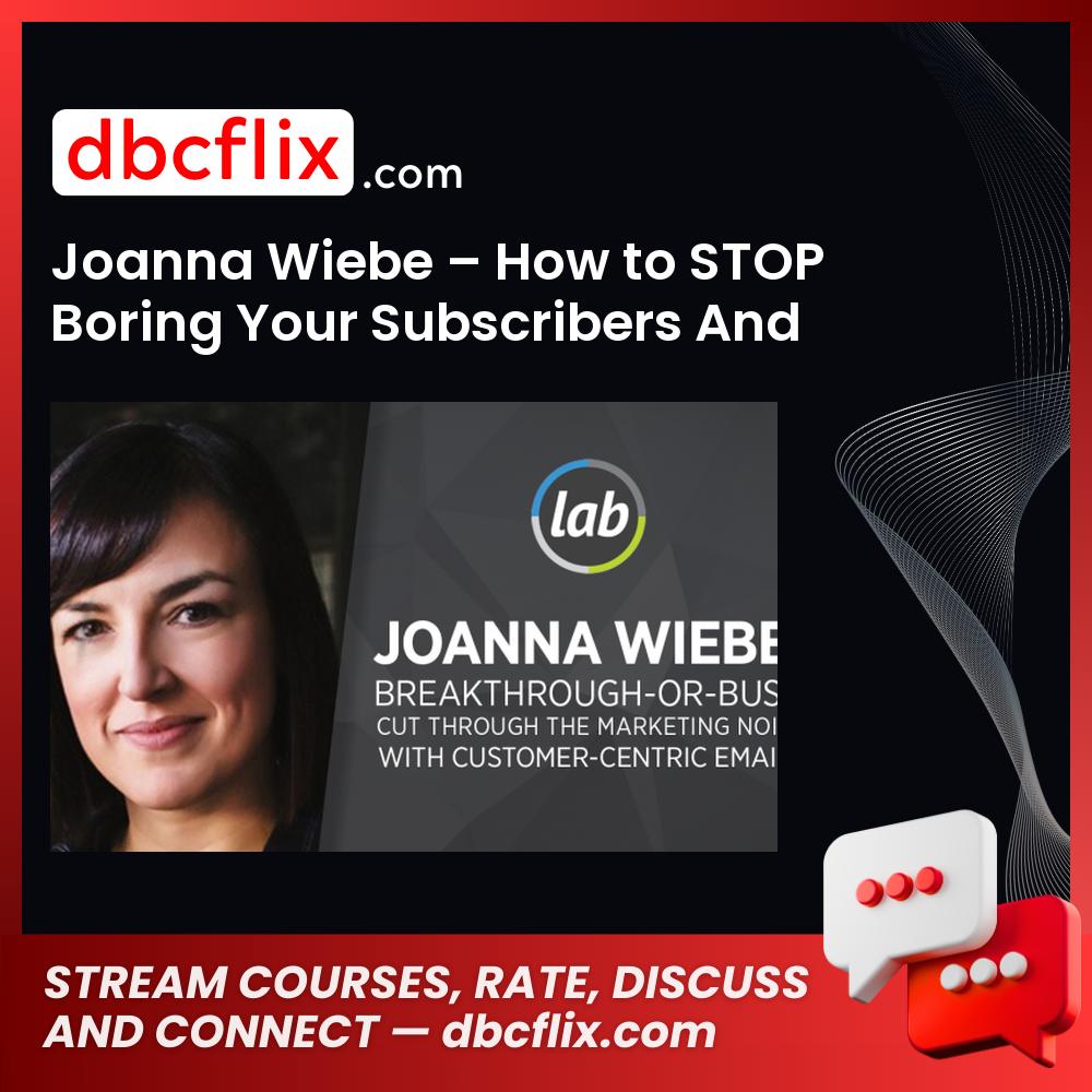 download, downloadbusinesscourse, drive, fast, free, google, Joanna Wiebe – How to STOP Boring Your Subscribers And START Getting Clicks, mega, rapidgator, torrent