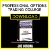 Joe Corona Professional Options Trading College FREE DOWNLOAD