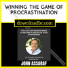 download, downloadbusinesscourse, free, google drive, John Assaraf – Winning the Game of Procrastination, mega, rapidgator