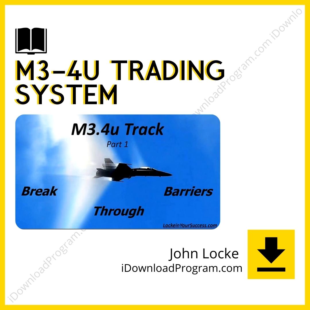 download, downloadbusinesscourse, drive, fast, free, google, John Locke – M3-4u Trading System, mega, rapidgator, torrent