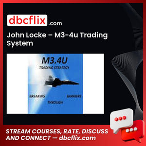 download, downloadbusinesscourse, drive, fast, free, google, John Locke – M3-4u Trading System, mega, rapidgator, torrent