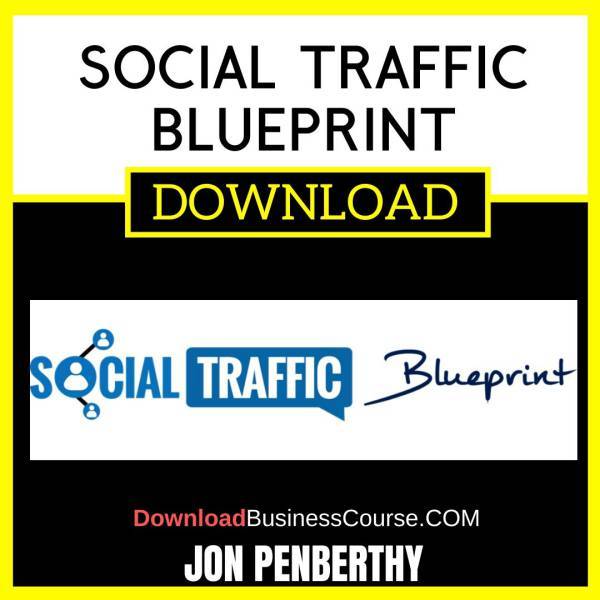 Jon Penberthy Social Traffic Blueprint FREE DOWNLOAD