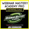 Jon Schumacher Webinar Mastery Academy Pro FREE DOWNLOAD