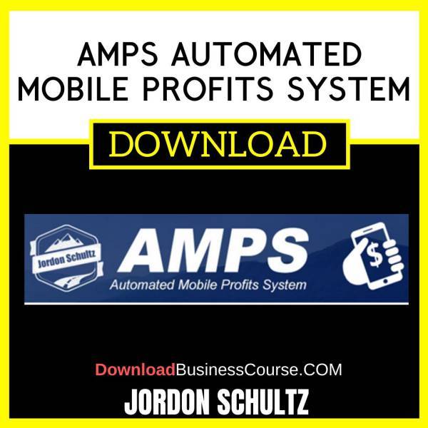 Jordon Schultz Amps Automated Mobile Profits System FREE DOWNLOAD