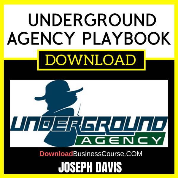 Joseph Davis Underground Agency Playbook FREE DOWNLOAD