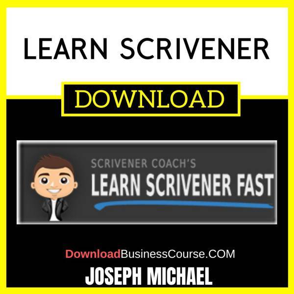 Joseph Michael Learn Scrivener FREE DOWNLOAD