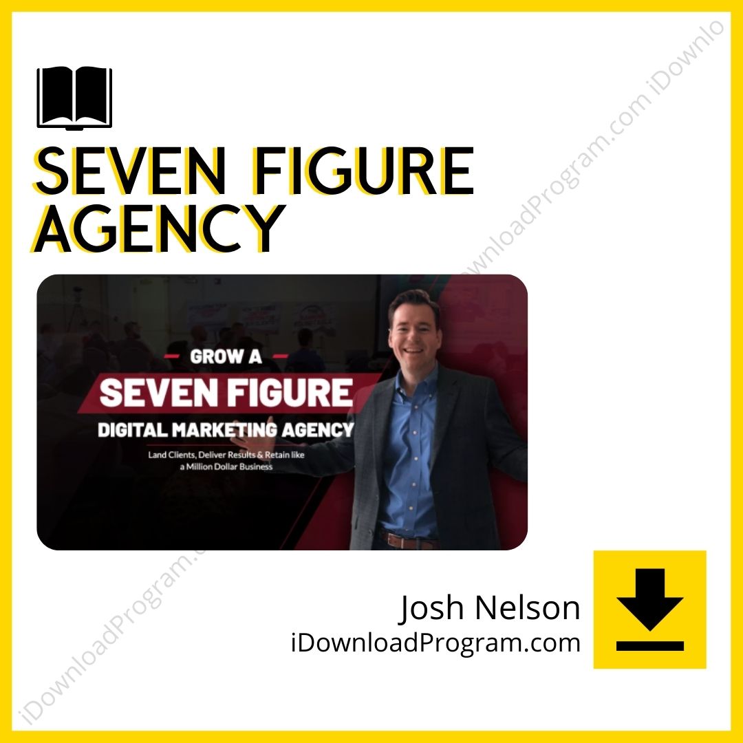 download, downloadbusinesscourse, drive, fast, free, google, Josh Nelson – Seven Figure Agency, mega, rapidgator, torrent