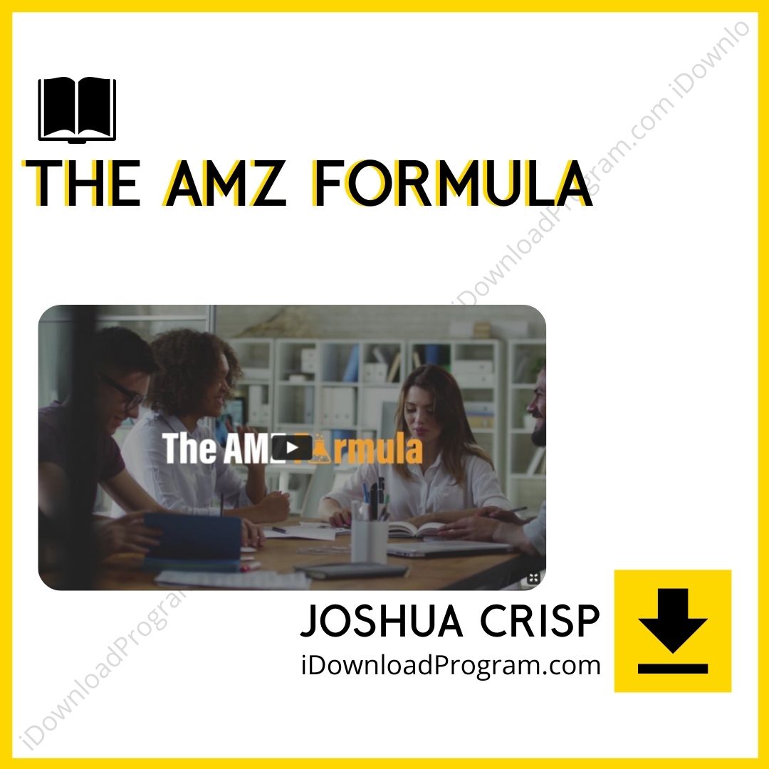 download, downloadbusinesscourse, drive, fast, free, google, Joshua Crisp – The AMZ Formula, mega, rapidgator, torrent