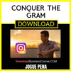 Josue Pena Conquer The Gram FREE DOWNLOAD