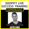 Justin Cener Shopify Live Success Training FREE DOWNLOAD