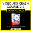 Justin Sardi Video Ads Crash Course 2.0 FREE DOWNLOAD