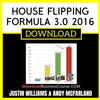 Justin Williams And Andy Mcfarland House Flipping Formula 3.0 2016 FREE DOWNLOAD