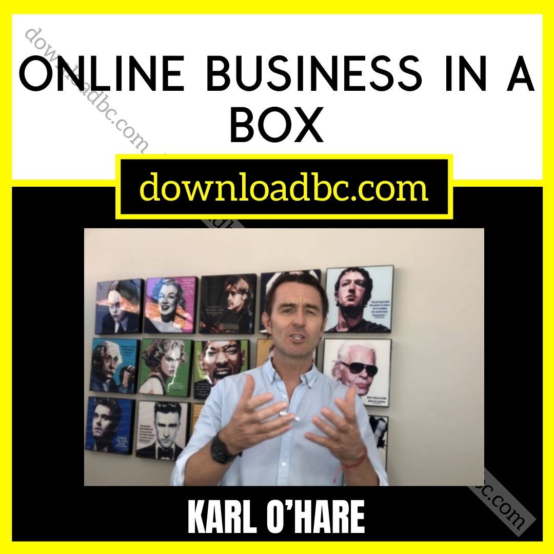 download, downloadbusinesscourse, free, google drive, Karl O’Hare – Online Business In A Box, mega, rapidgator