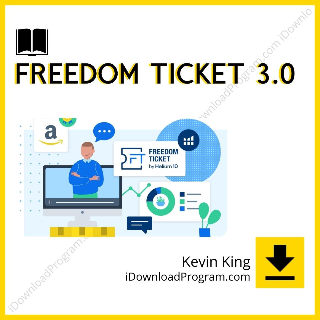 download, downloadbusinesscourse, drive, fast, free, google, Kevin King – Freedom Ticket 3.0, mega, rapidgator, torrent