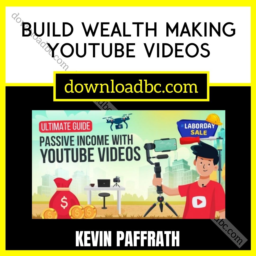 download, downloadbusinesscourse, free, google drive, Kevin Paffrath – Build Wealth Making Youtube Videos, mega, rapidgator