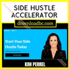 Kim Perrel Side Hustle Accelerator