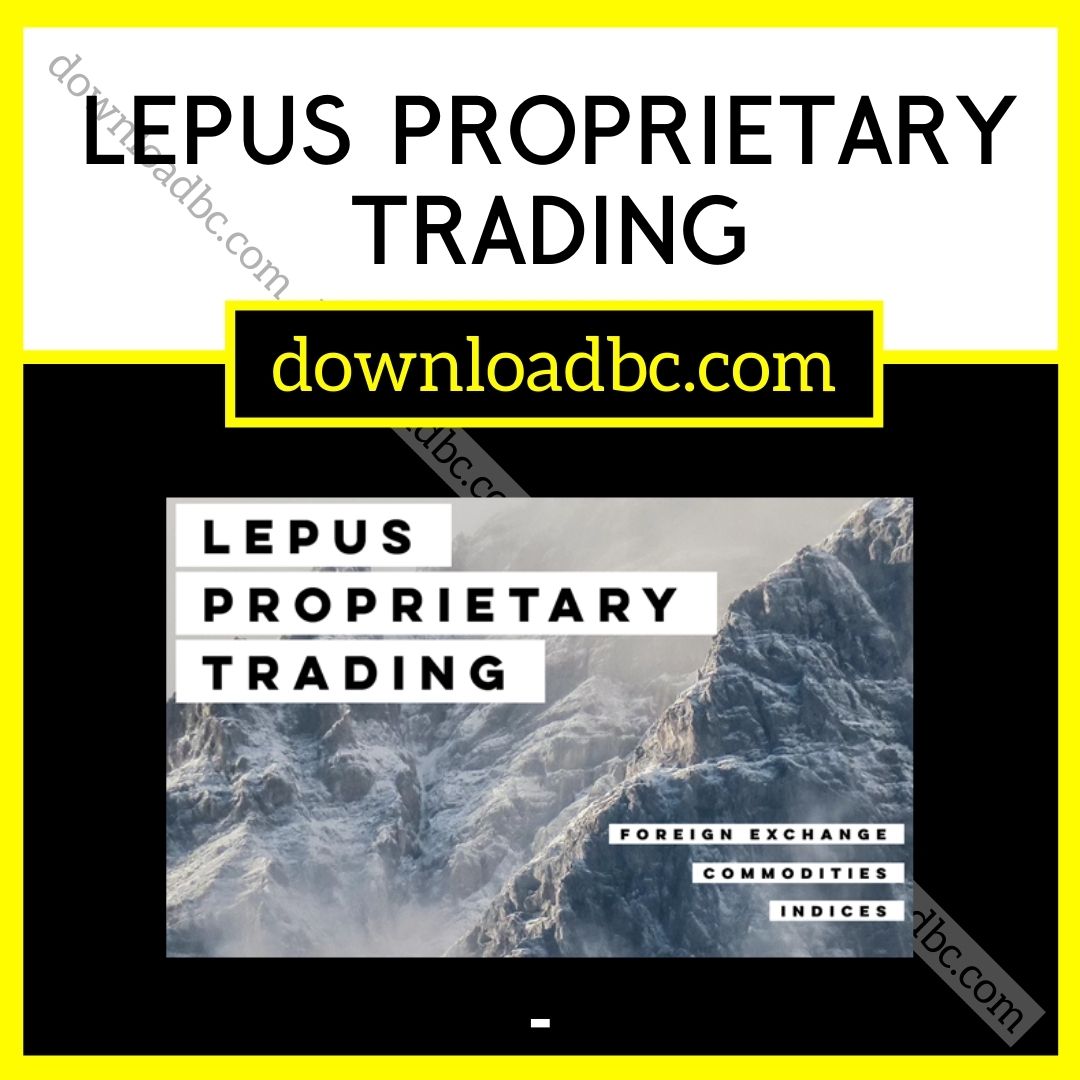 download, downloadbusinesscourse, free, google drive, Lepus Proprietary Trading, mega, rapidgator