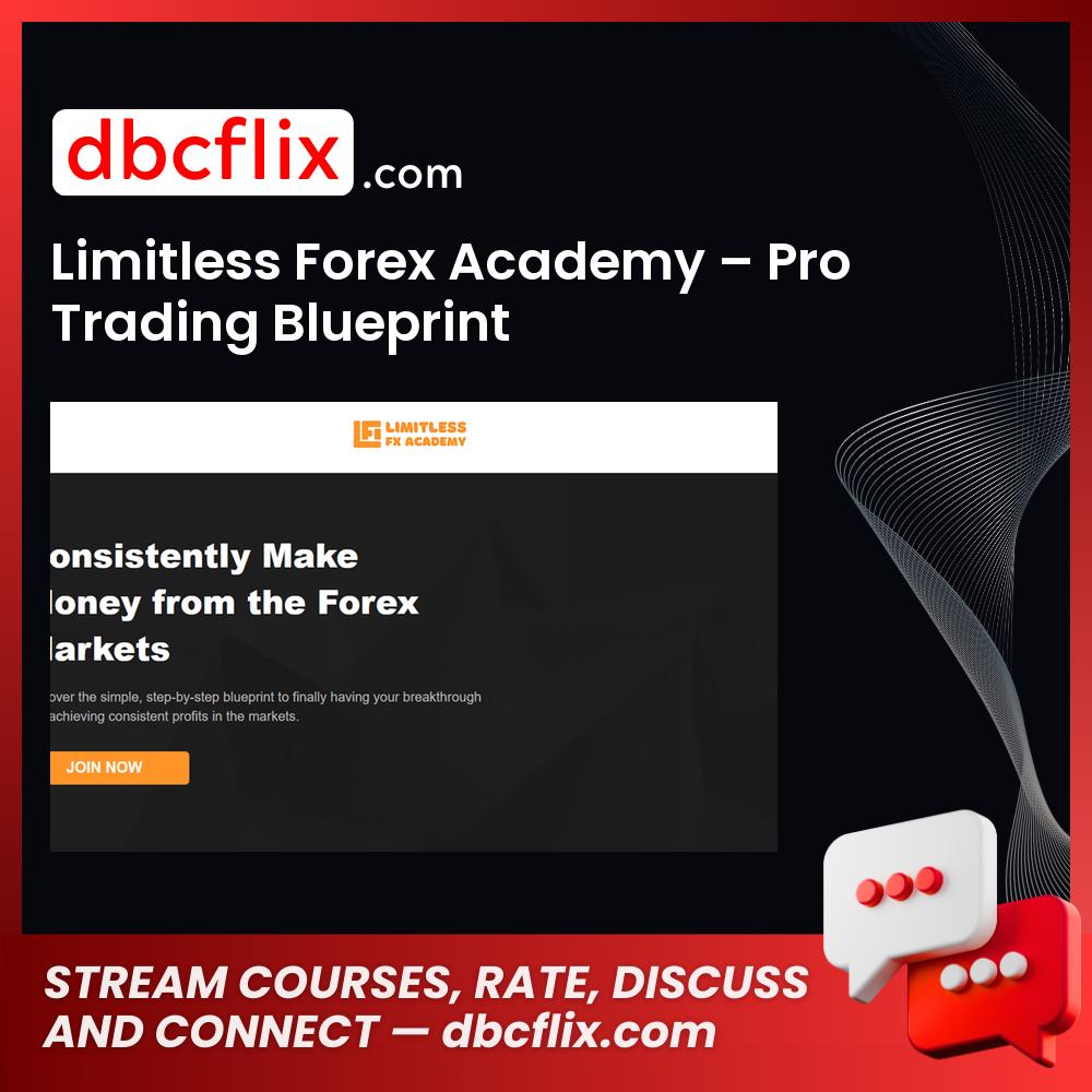 download, downloadbusinesscourse, drive, fast, free, google, Limitless Forex Academy – Pro Trading Blueprint, mega, rapidgator, torrent