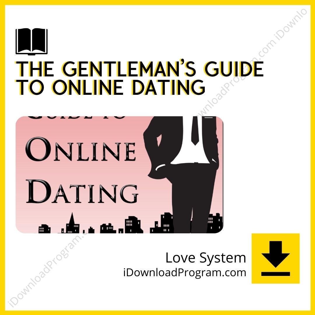 download, downloadbusinesscourse, drive, fast, free, google, Love System – The Gentleman’s Guide To Online Dating, mega, rapidgator, torrent