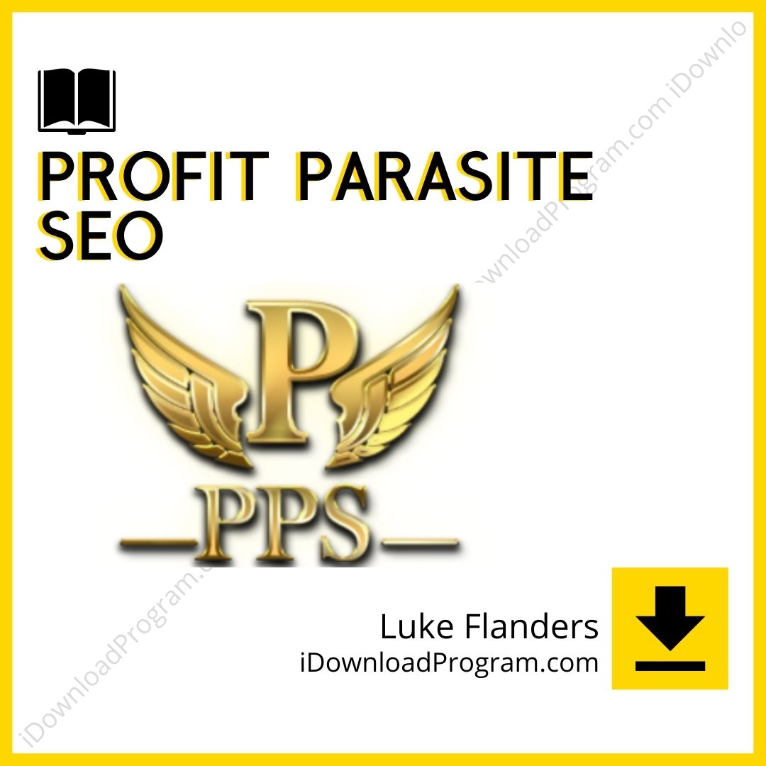 download, downloadbusinesscourse, drive, fast, free, google, Luke Flanders – Profit Parasite SEO, mega, rapidgator, torrent