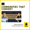 download, downloadbusinesscourse, drive, fast, free, google, Mark Bowness – Communities That Convert, mega, rapidgator, torrent