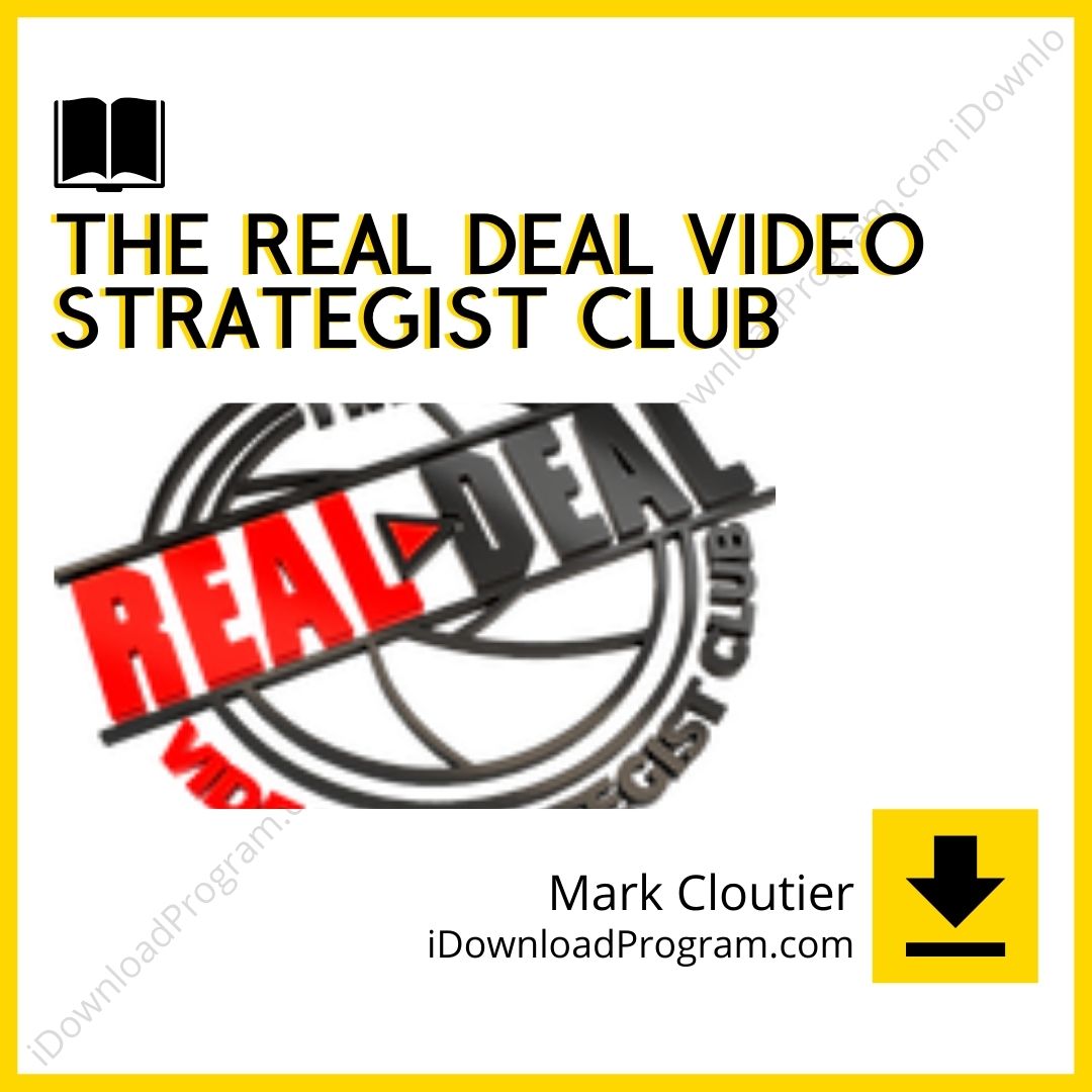 download, downloadbusinesscourse, drive, fast, free, google, Mark Cloutier – THE REAL DEAL VIDEO STRATEGIST CLUB, mega, rapidgator, torrent