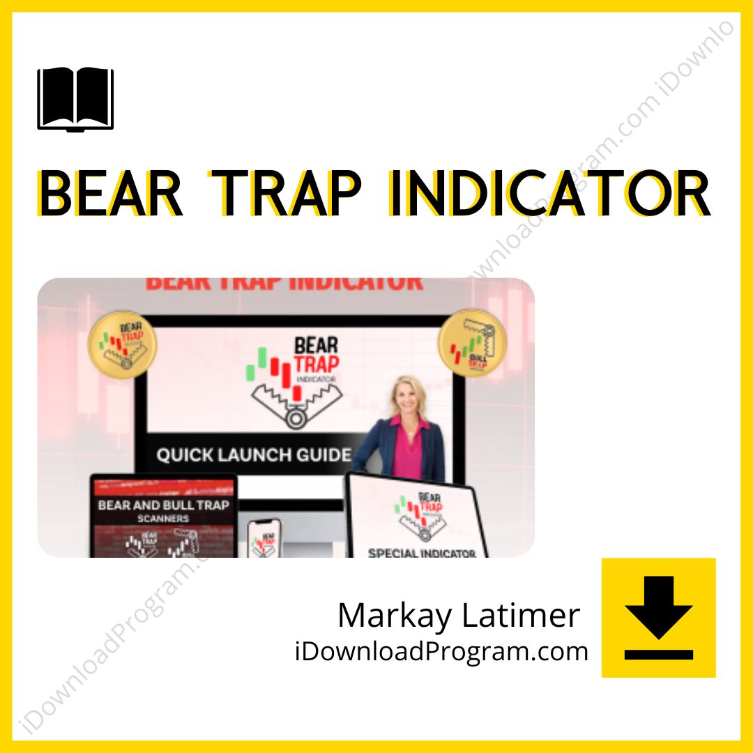 download, downloadbusinesscourse, drive, fast, free, google, mega, rapidgator, torrent Markay Latimer – Bear Trap Indicator