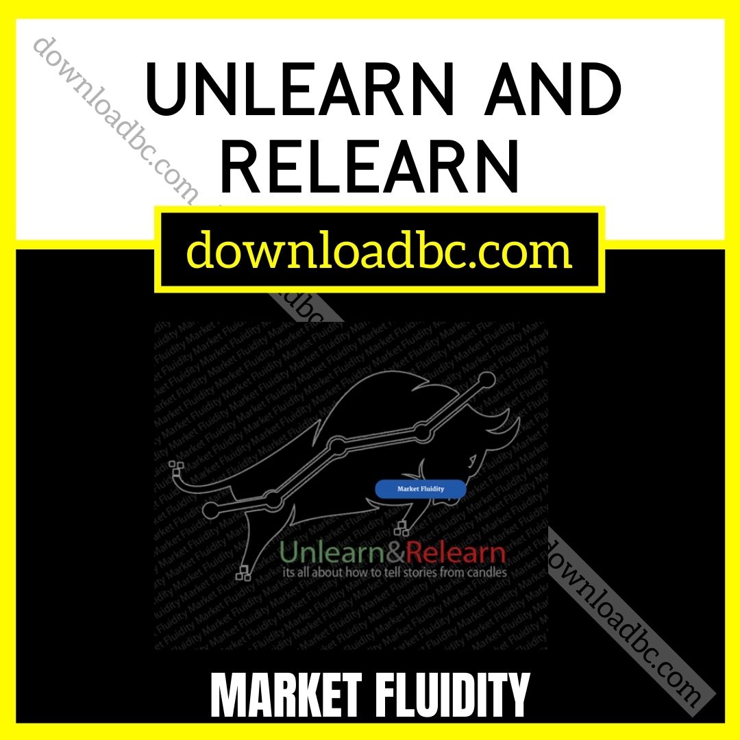 download, downloadbusinesscourse, free, google drive, Market Fluidity – Unlearn and Relearn, mega, rapidgator