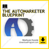 download, downloadbusinesscourse, drive, fast, free, google, Markuss Hussle – The Automarketer Blueprint, mega, rapidgator, torrent