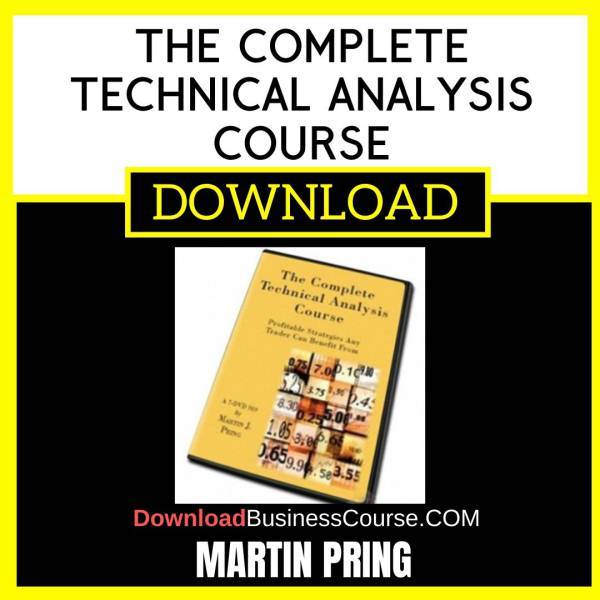 Martin Pring The Complete Technical Analysis Course FREE DOWNLOAD