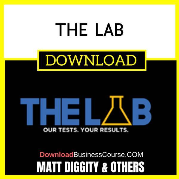 Matt Diggity & Others The Lab FREE DOWNLOAD