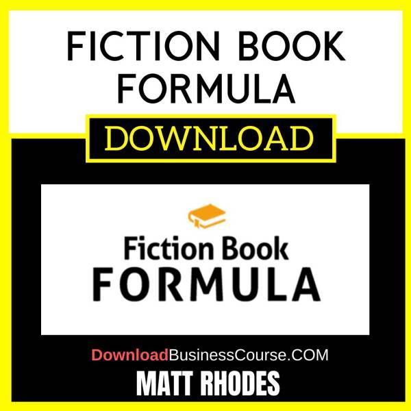 Matt Rhodes Fiction Book Formula FREE DOWNLOAD