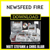 Matt Stefanik Chris Blair Newsfeed Fire FREE DOWNLOAD