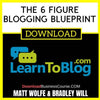 Matt Wolfe Bradley Will The 6 Figure Blogging Blueprint FREE DOWNLOAD