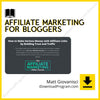 download, downloadbusinesscourse, drive, fast, free, google, Matt Giovanisci – Affiliate Marketing For Bloggers, mega, rapidgator, torrent