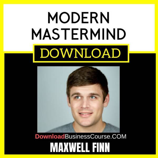 Maxwell Finn Modern Mastermind FREE DOWNLOAD