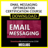 Meclabs Email Messaging Optimization Certification Course FREE DOWNLOAD