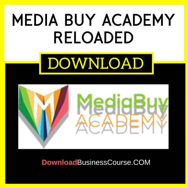 Media Buy Academy Reloaded FREE DOWNLOAD