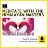 download, downloadbusinesscourse, drive, fast, free, google, Meditate with the Himalayan Masters – Paul R. Scheele, mega, rapidgator, torrent