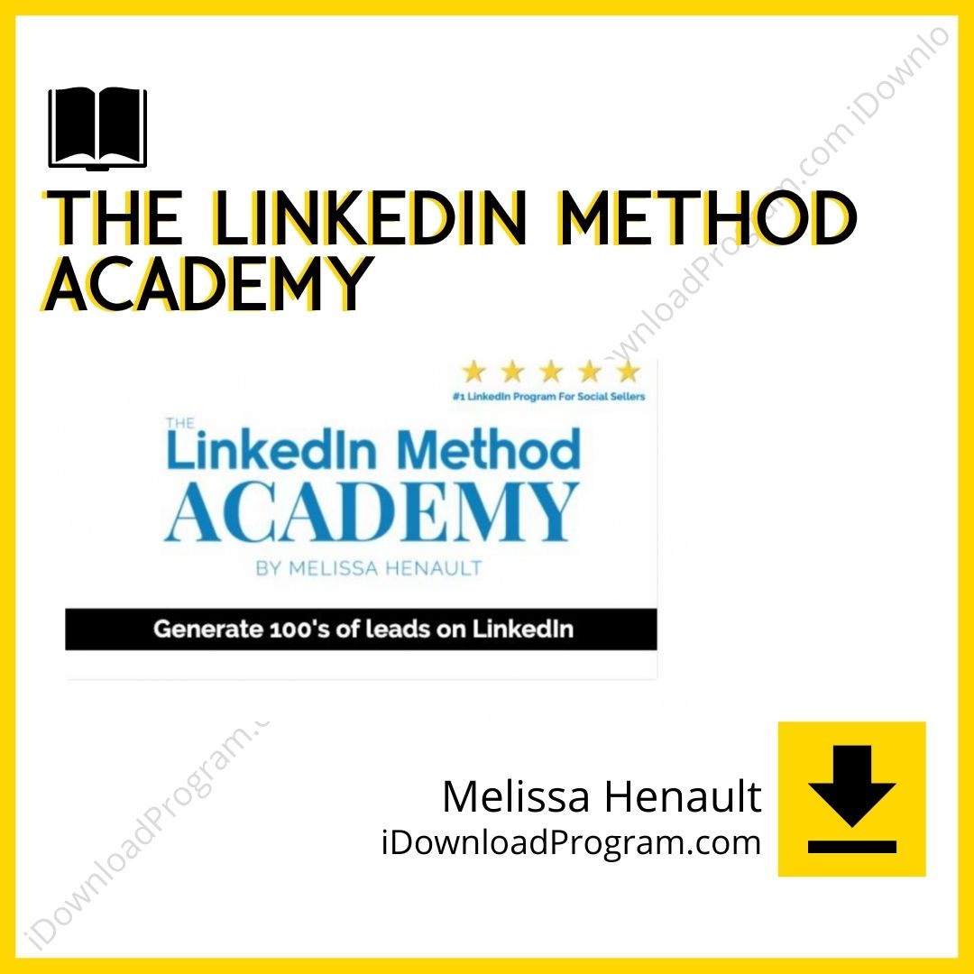 download, downloadbusinesscourse, drive, fast, free, google, mega, Melissa Henault -The LinkedIn Method Academy, rapidgator, torrent